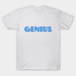 Genius T-Shirt